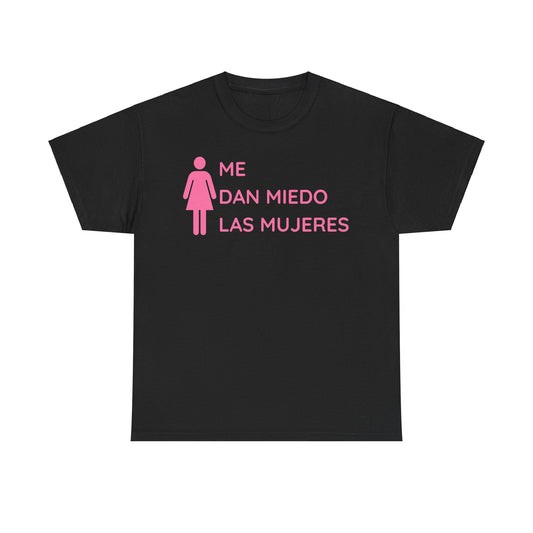 me dan miedo las mujeres