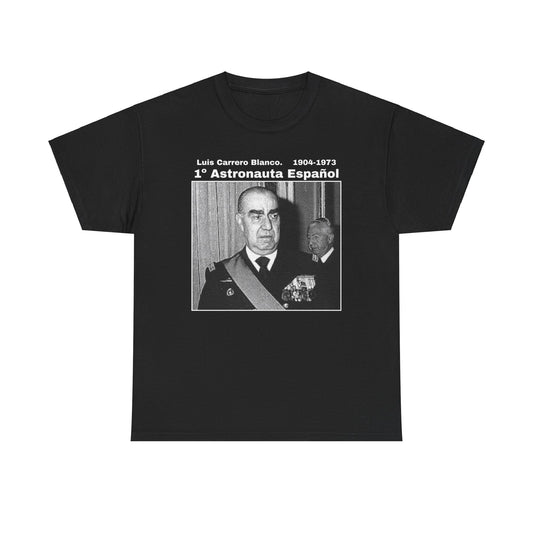 1º astronauta Español: Carrero Blanco